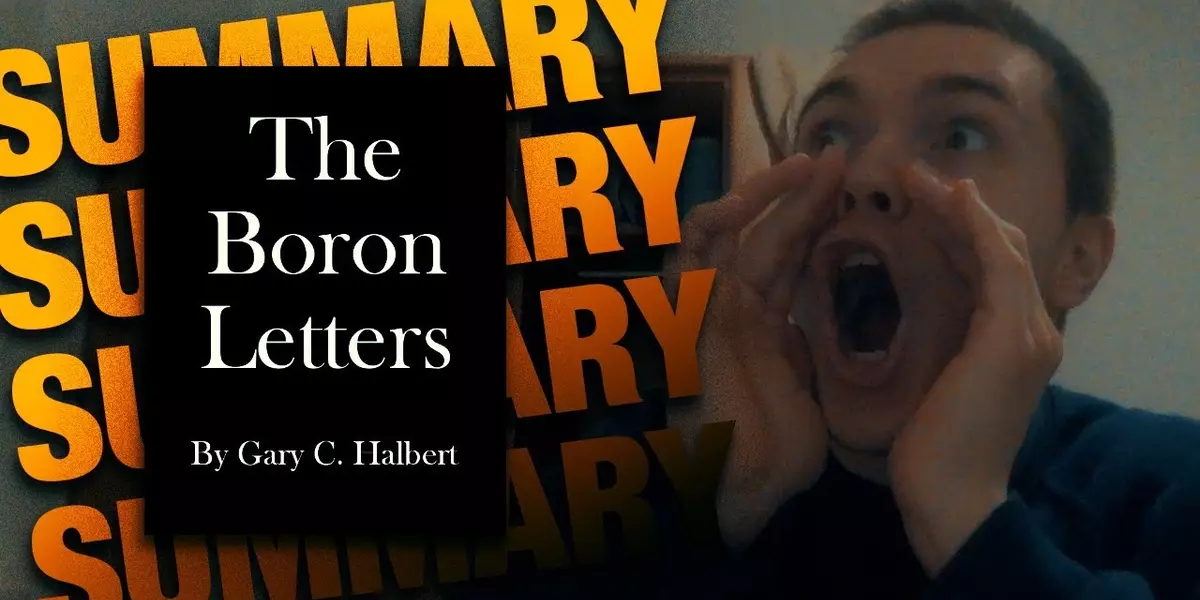 Image of a book summary for 'The Boron Letters' by Gary C. Halbert. The background is filled with the word 'SUMMARY' in large orange letters. On the left side, there is a black rectangle with the book title 'The Boron Letters' by Gary C. Halbert written in white. On the right side, there is an image of a person shouting with hands cupped around their mouth.