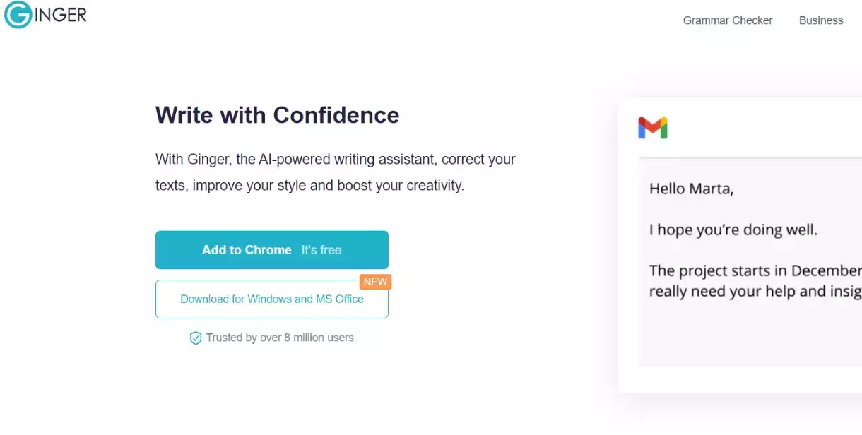 Homepage of Ginger featuring the headline 'Write with Confidence' with a description promoting Ginger as an AI-powered writing assistant to correct texts, improve style, and boost creativity. Includes a call-to-action button 'Add to Chrome - It's free' and another button for downloading for Windows and MS Office. A snippet of an email is shown on the right side.