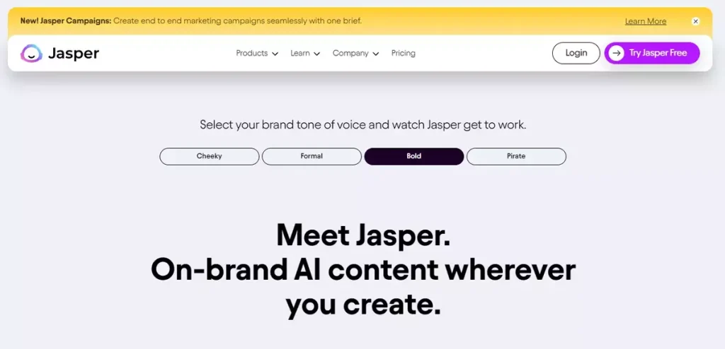 A promotional banner for Jasper, showcasing their on-brand AI content creation services. The banner features a navigation menu with links to Products, Learn, Company, and Pricing at the top, alongside login and trial buttons. The main section allows users to select their brand tone of voice, with options such as Cheeky, Formal, Bold, and Pirate. A highlighted call-to-action button encourages users to 'Try Jasper Free'. The banner promotes the seamless creation of end-to-end marketing campaigns with a one-brief setup.